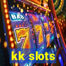 kk slots